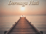 Dermaga Hati