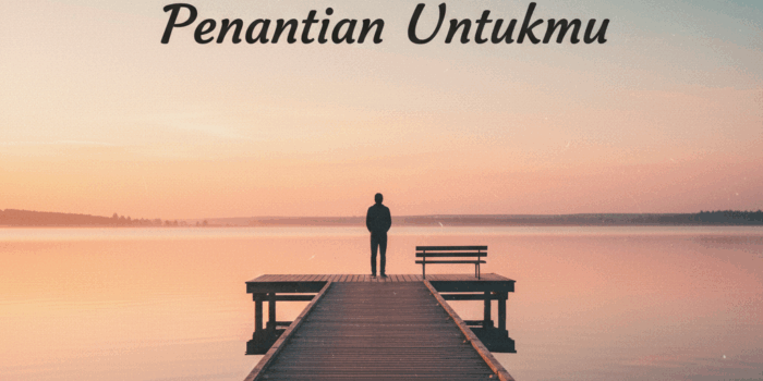 Penantian Untukmu